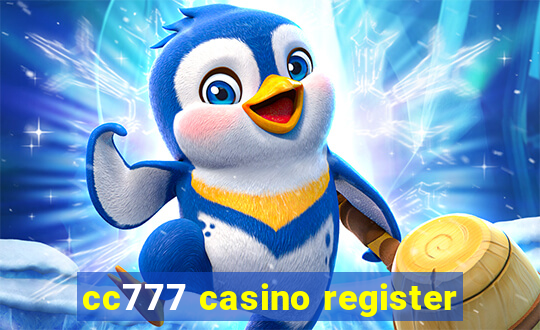 cc777 casino register